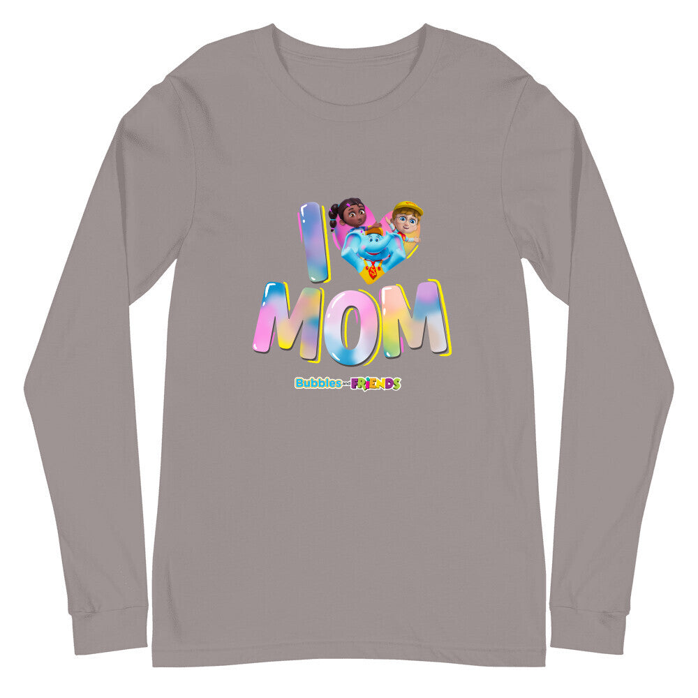 Bubbles & Friends Mothers Day I Love MOM Unisex Long Sleeve Tee