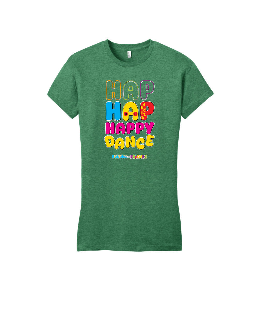 Bubbles and Friends – Happy Dance Collection Hap Hap Happy Dance Womens Fitted T-Shirt