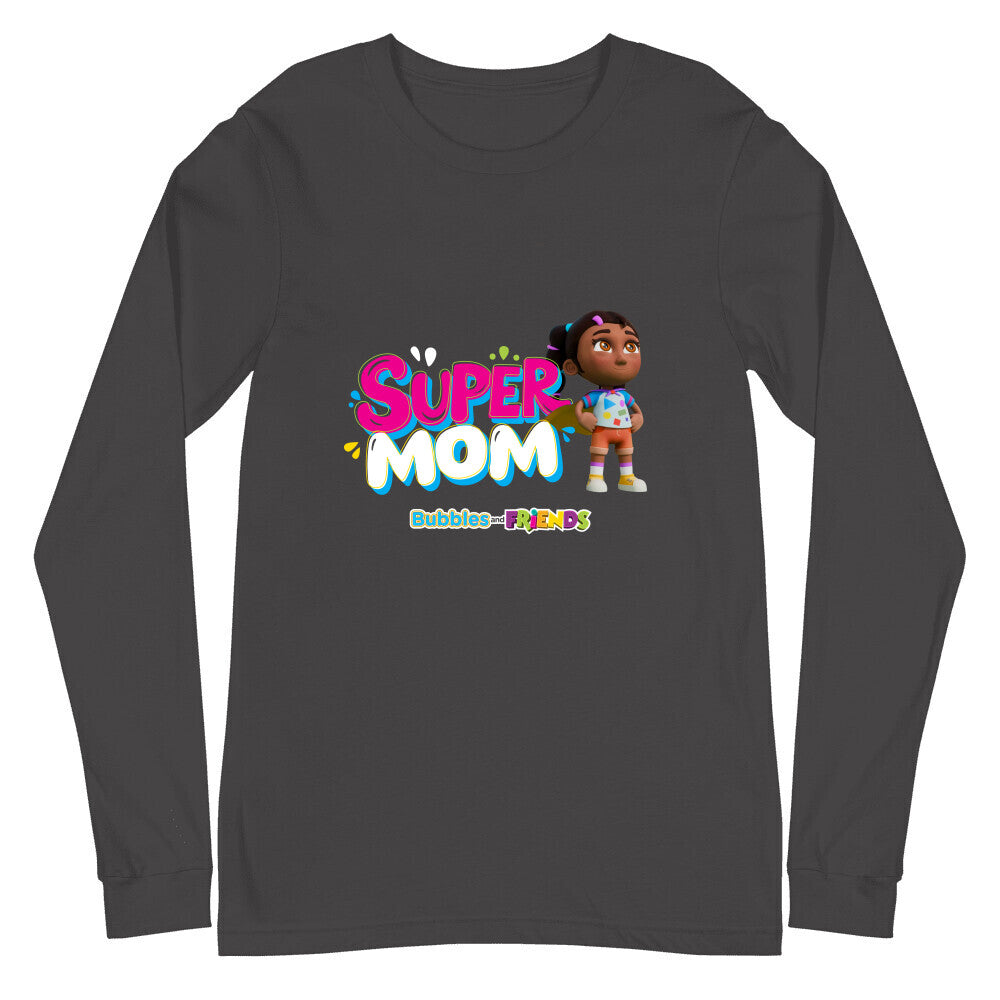 Bubbles & Friends Mothers Day SuperMom Unisex Long Sleeve Tee