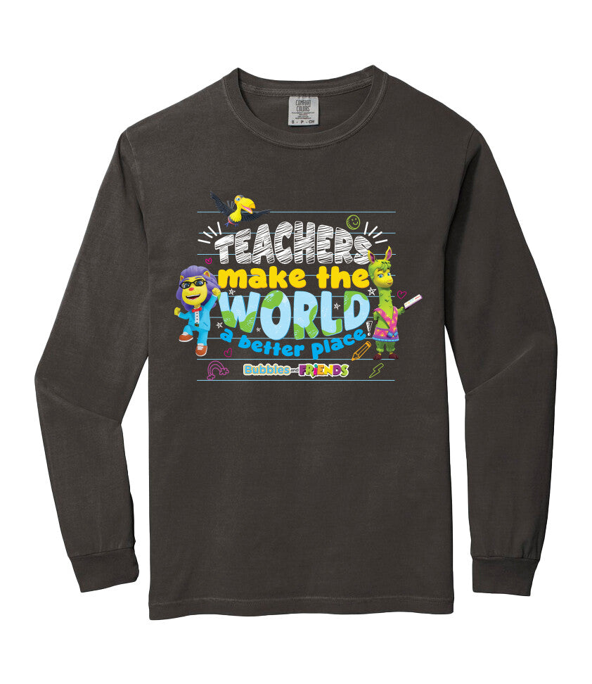 Bubbles & Friends Teacher Appreciation World Long Sleeve Adult T-Shirt