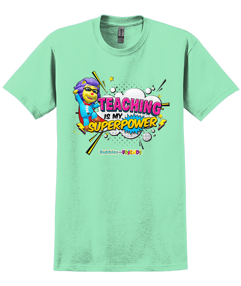 Bubbles and Friends - Teacher appreciation Lionstein Superpower Adult T-Shirt