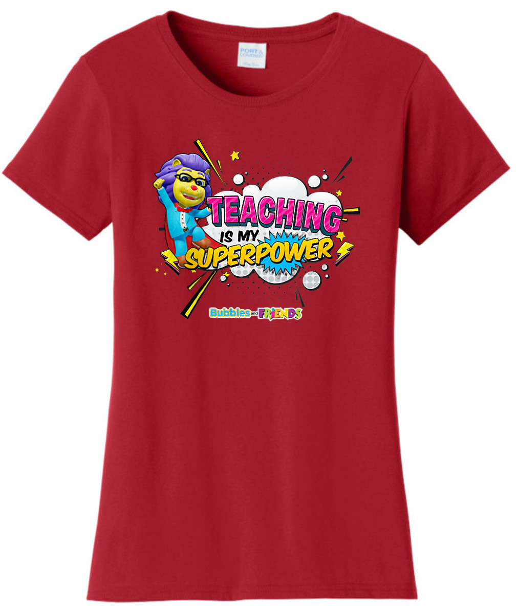Bubbles and Friends - Teacher appreciation Lionstein Superpower Womens T-Shirt