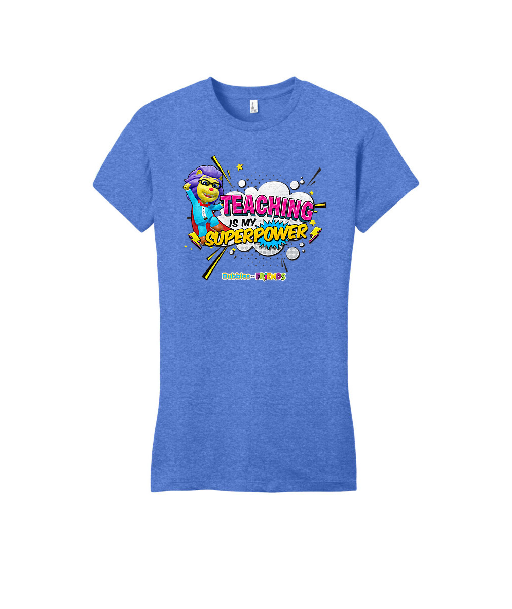 Bubbles and Friends - Teacher appreciation Lionstein Superpower Womens Fitted T-Shirt