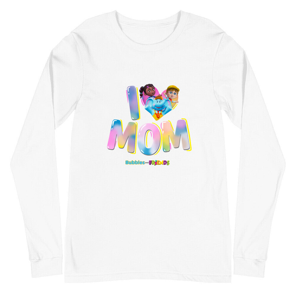 Bubbles & Friends Mothers Day I Love MOM Unisex Long Sleeve Tee