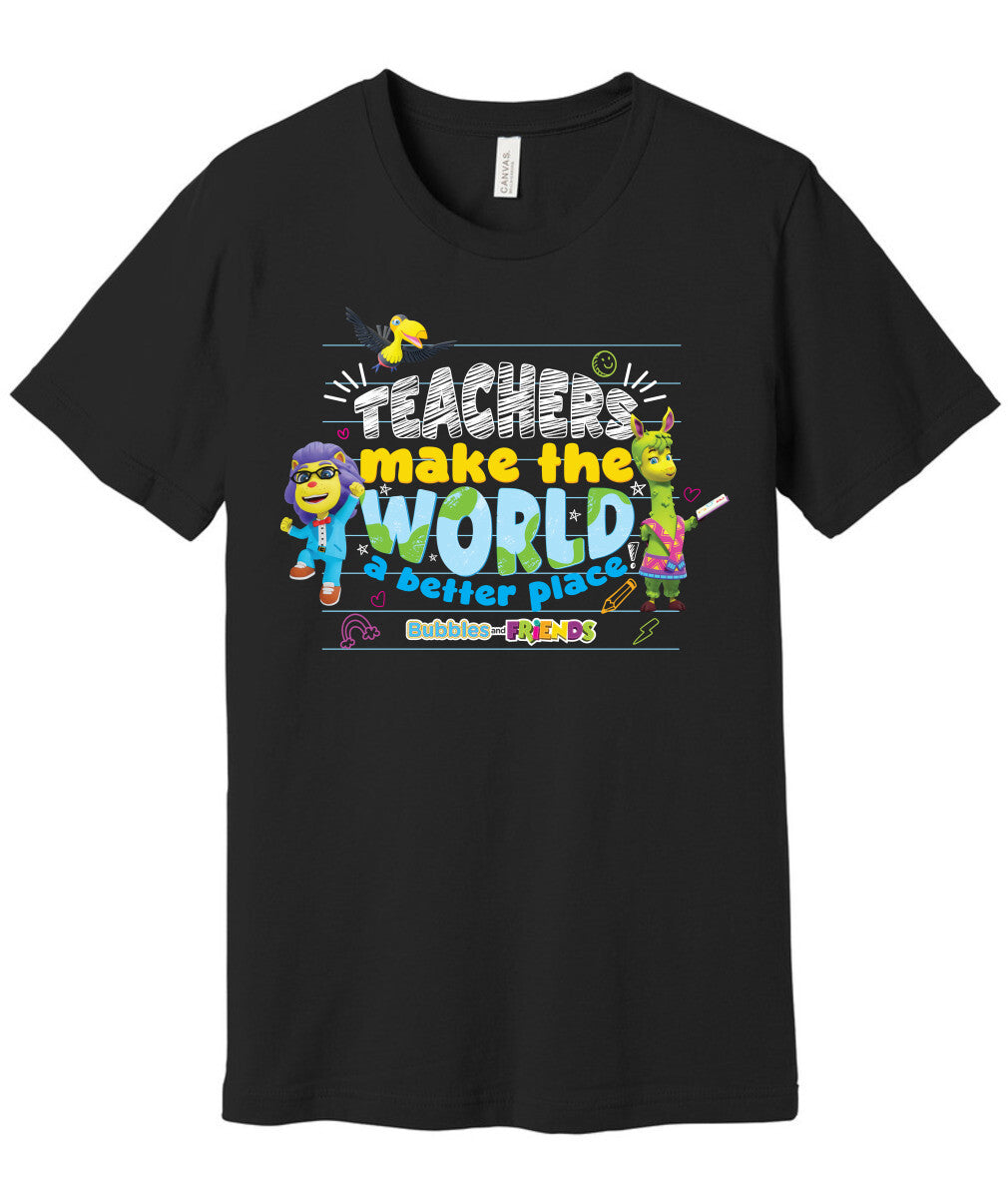 Bubbles & Friends Teacher Appreciation World T-shirt