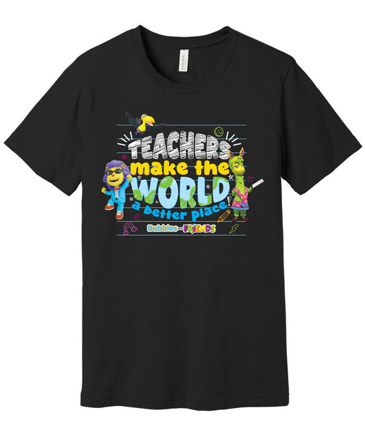 Bubbles & Friends Teacher Appreciation World T-shirt