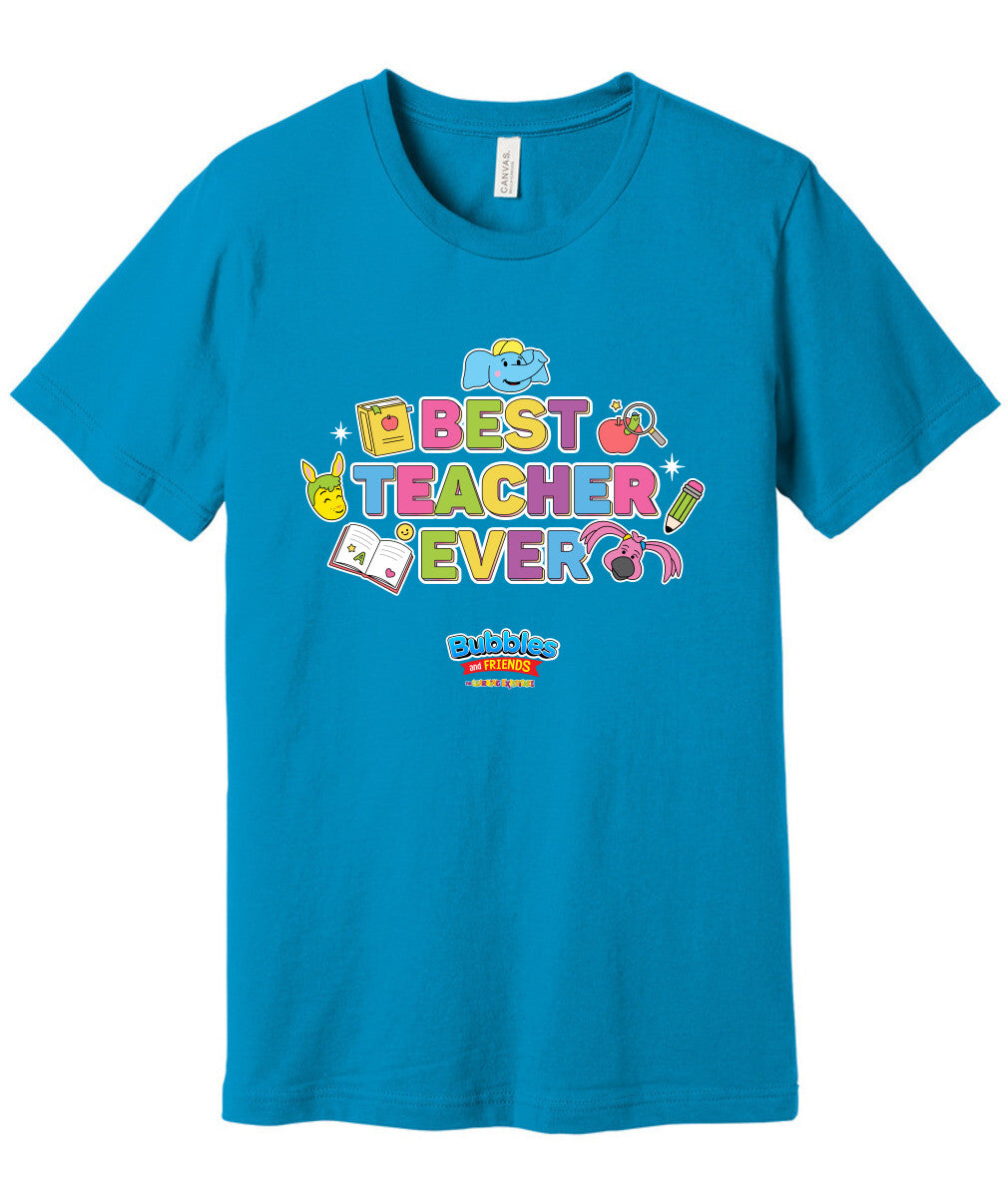 Bubbles & Friends Best teacher Ever Unisex Short Sleeve Tee