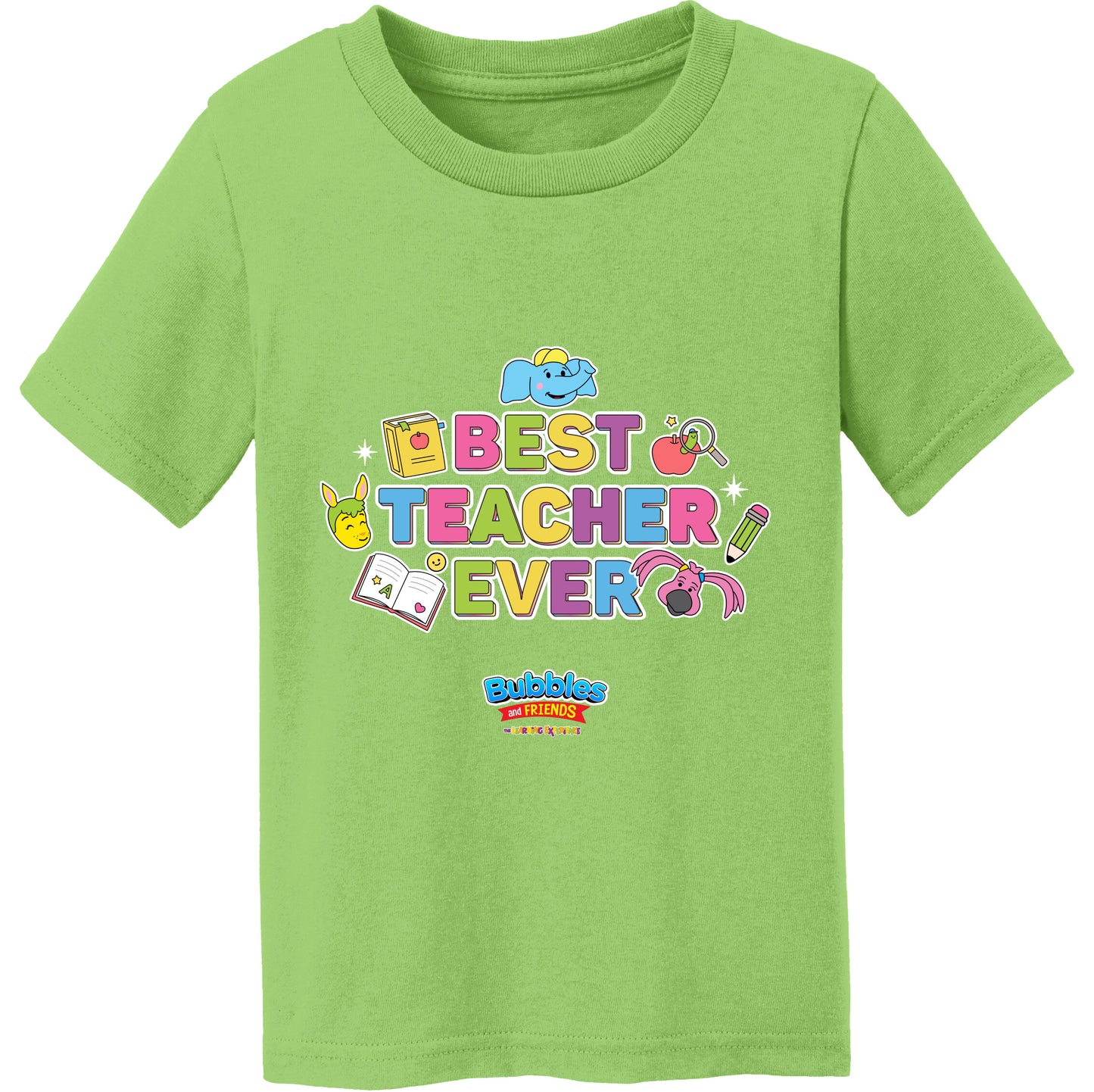 Bubbles & Friends Best Teacher Ever Toddler Cotton Tee