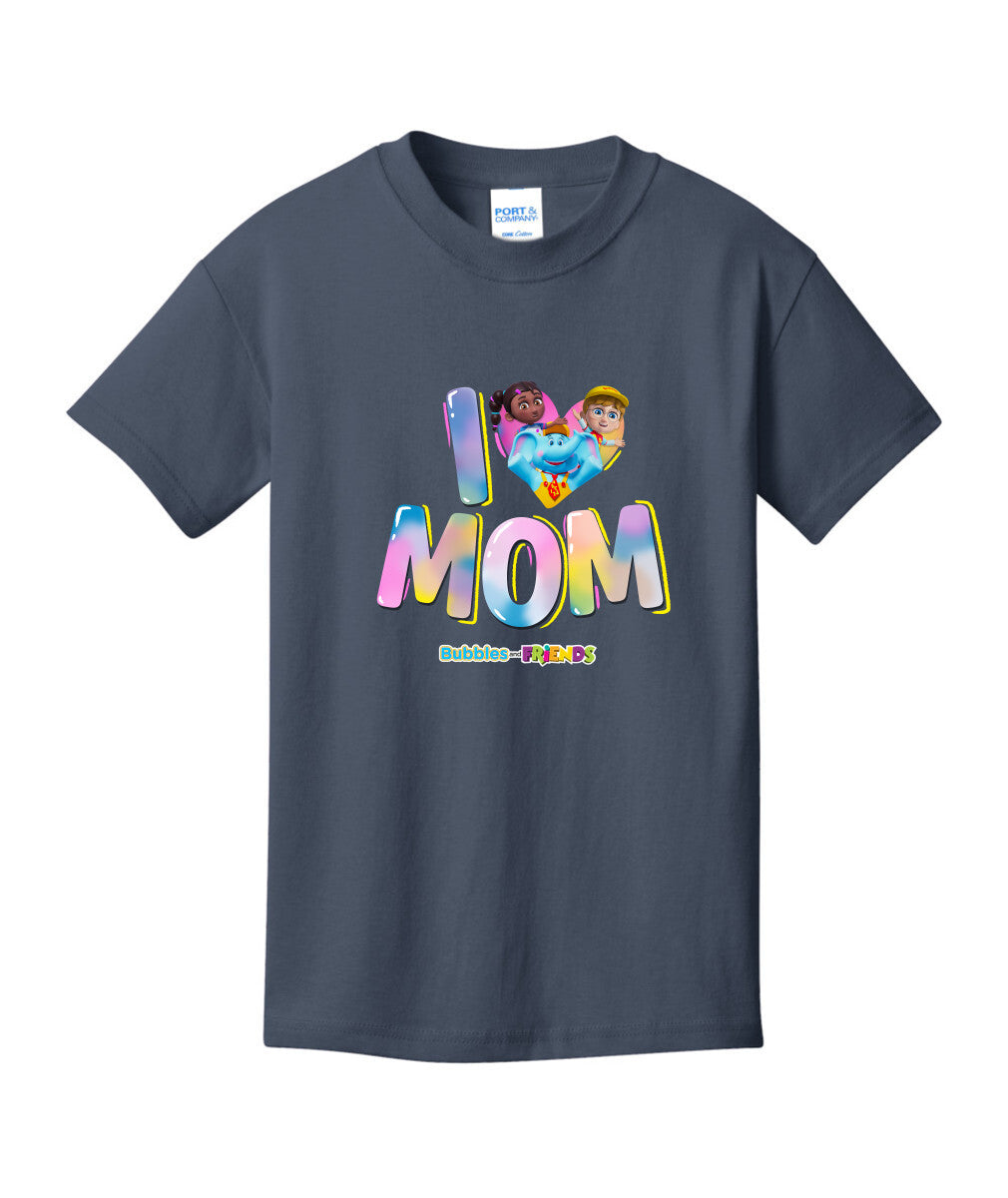 Bubbles & Friends Mothers Day I love Mom Children's T-Shirt