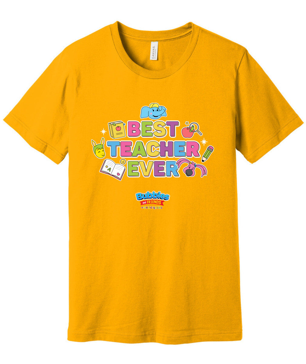 Bubbles & Friends Best teacher Ever Unisex Short Sleeve Tee
