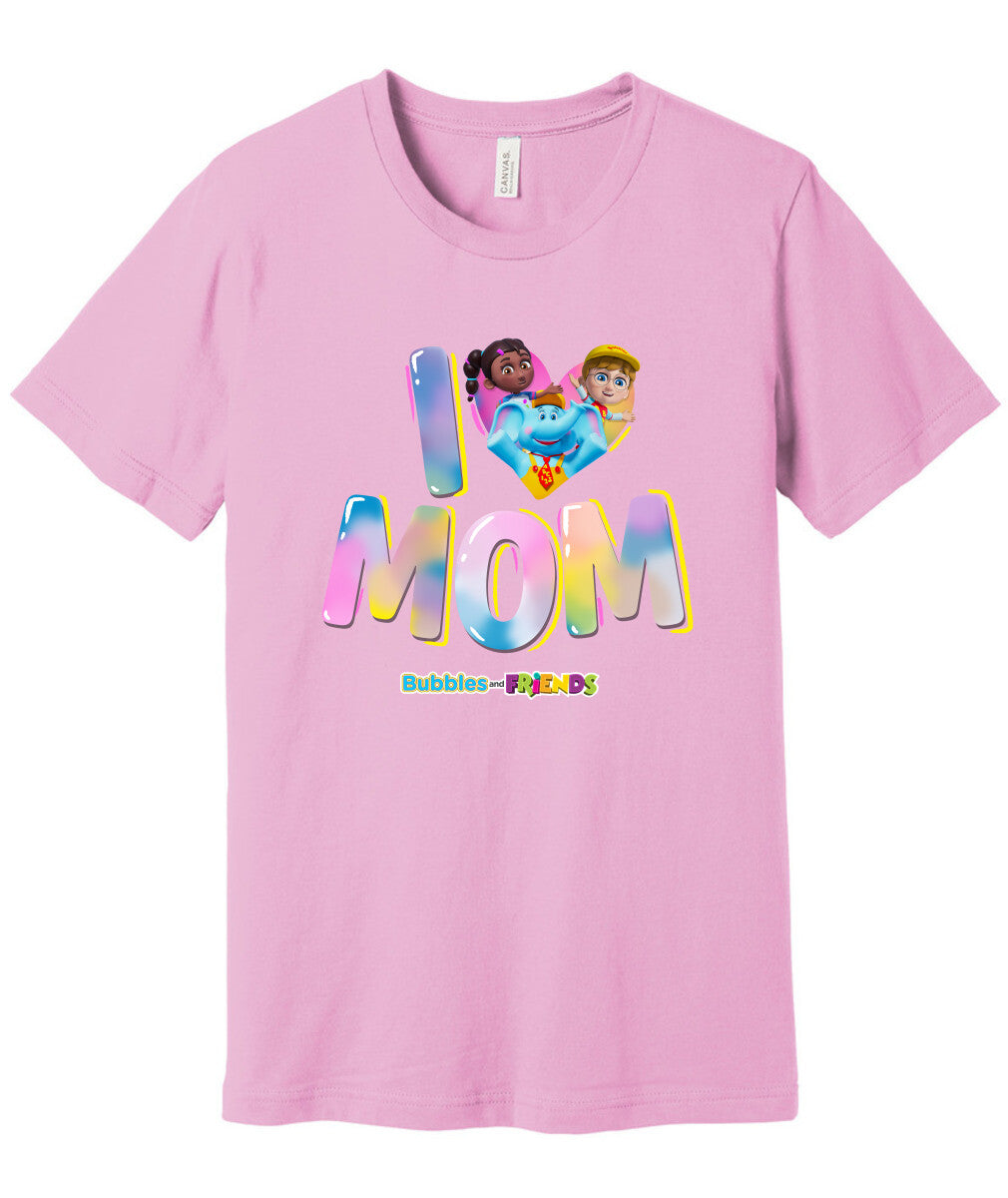 Bubbles & Friends Mothers Day I love Mom Unisex T-Shirt