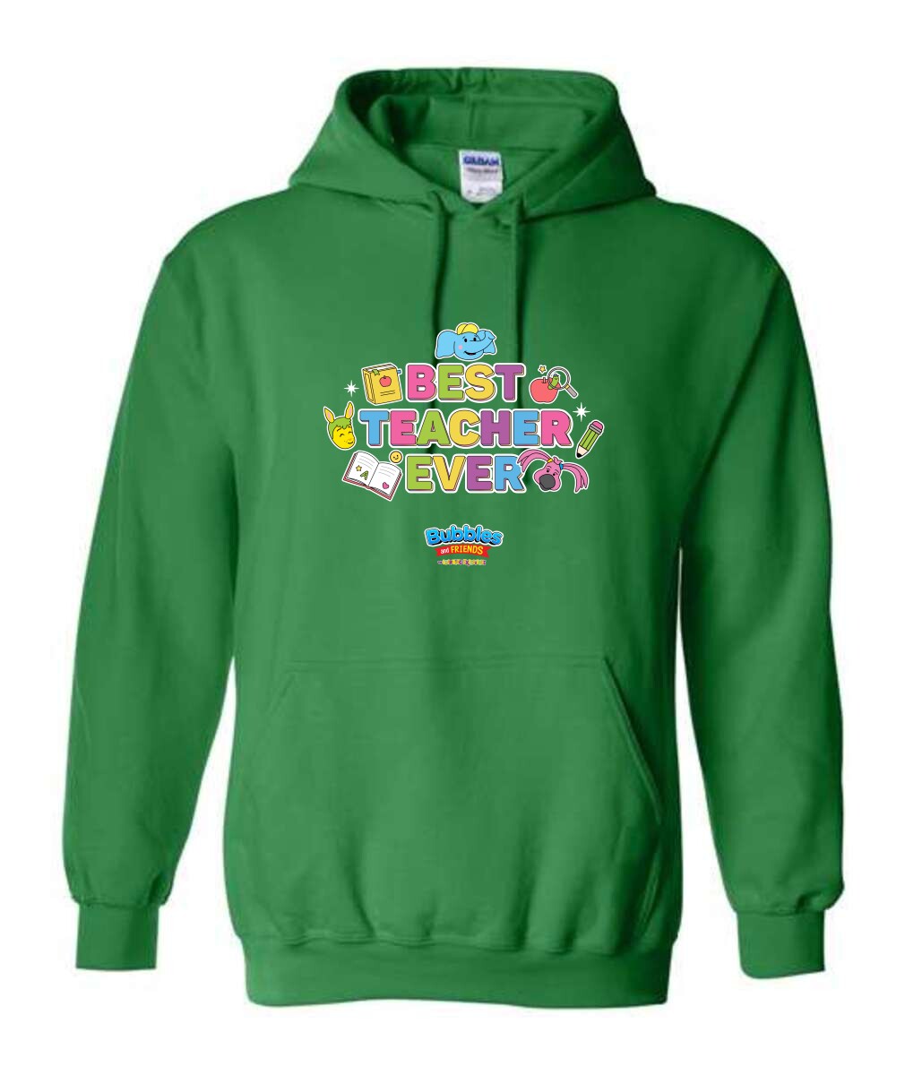 Bubbles & Friends Best Teacher Ever Hooded Sweatshirt