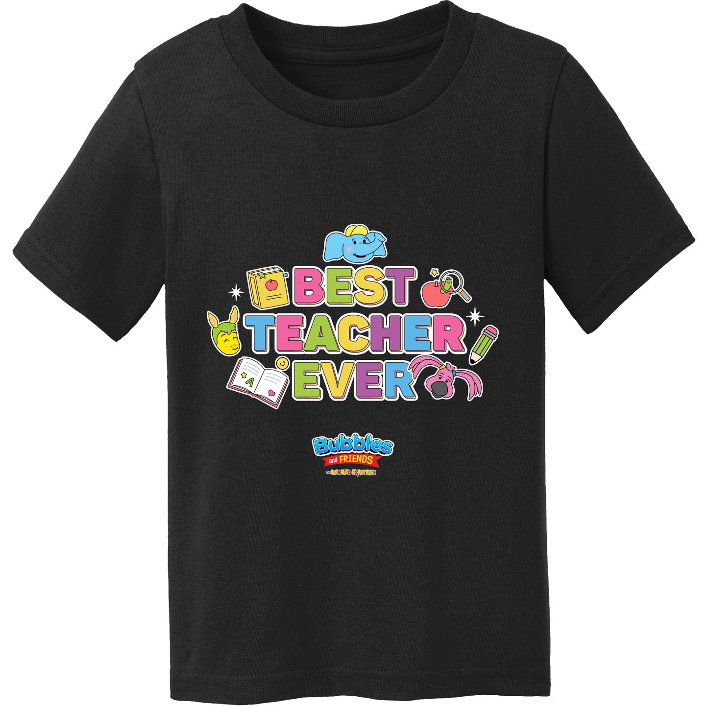Bubbles & Friends Best Teacher Ever Toddler Cotton Tee
