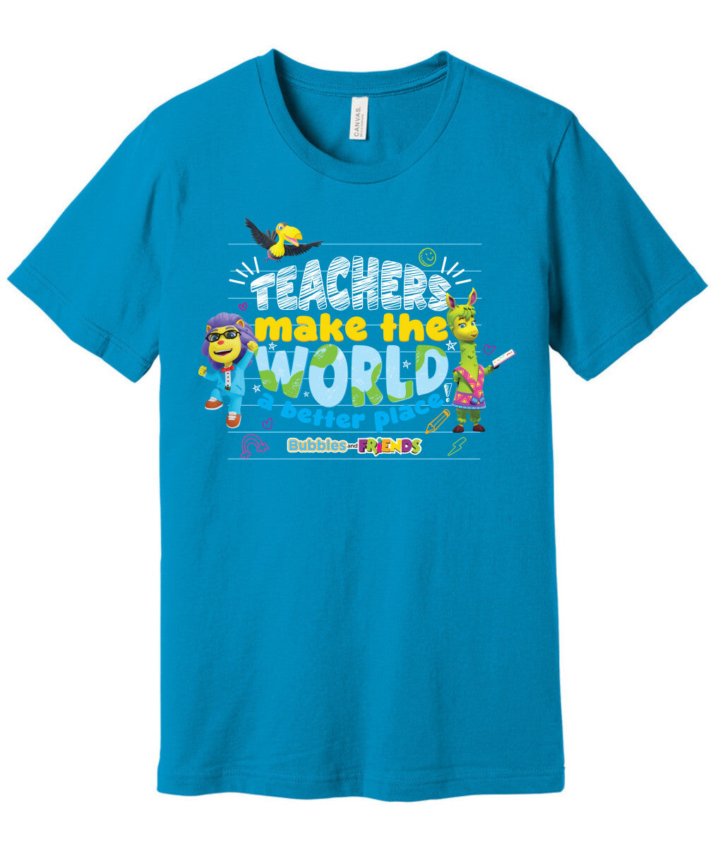 Bubbles & Friends Teacher Appreciation World T-shirt