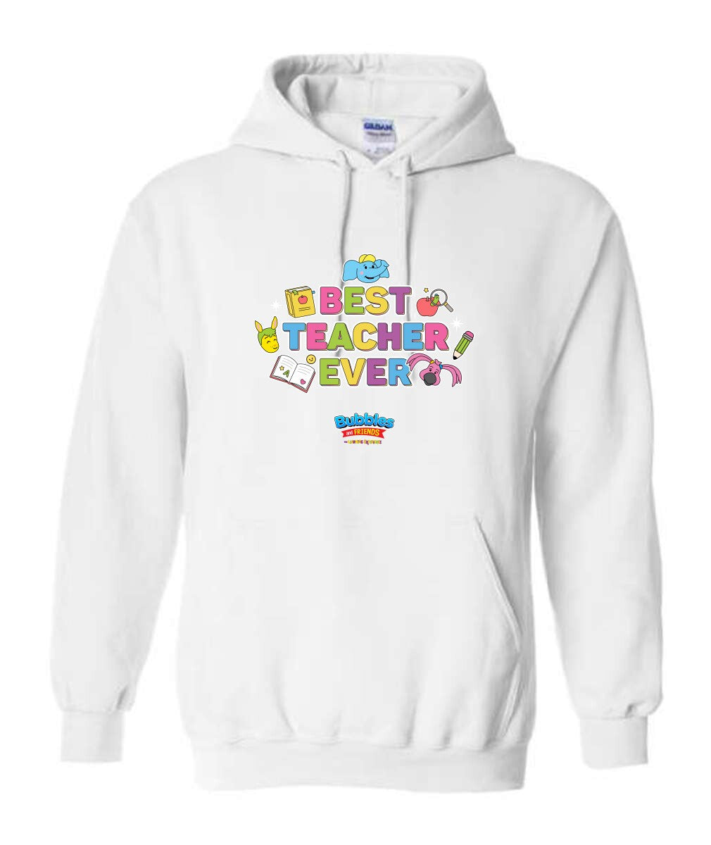 Bubbles & Friends Best Teacher Ever Hooded Sweatshirt