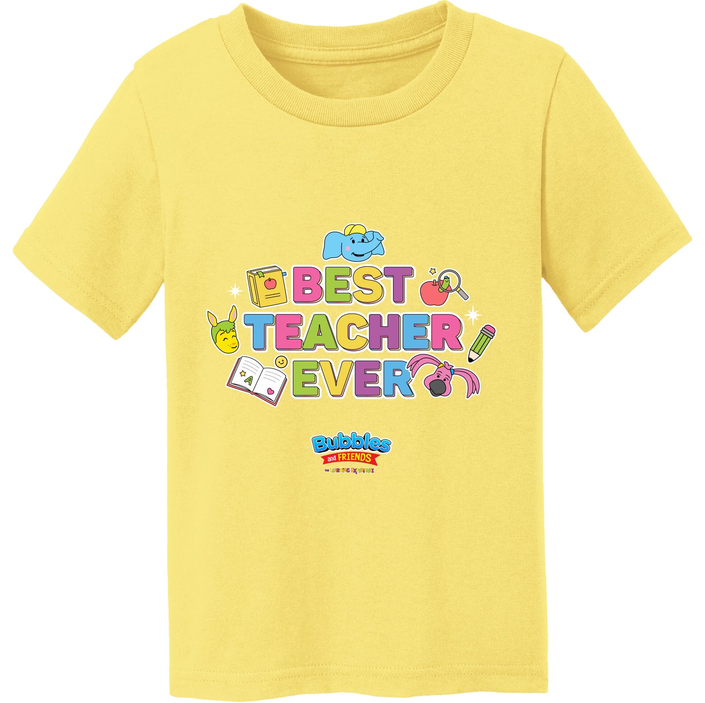 Bubbles & Friends Best Teacher Ever Toddler Cotton Tee