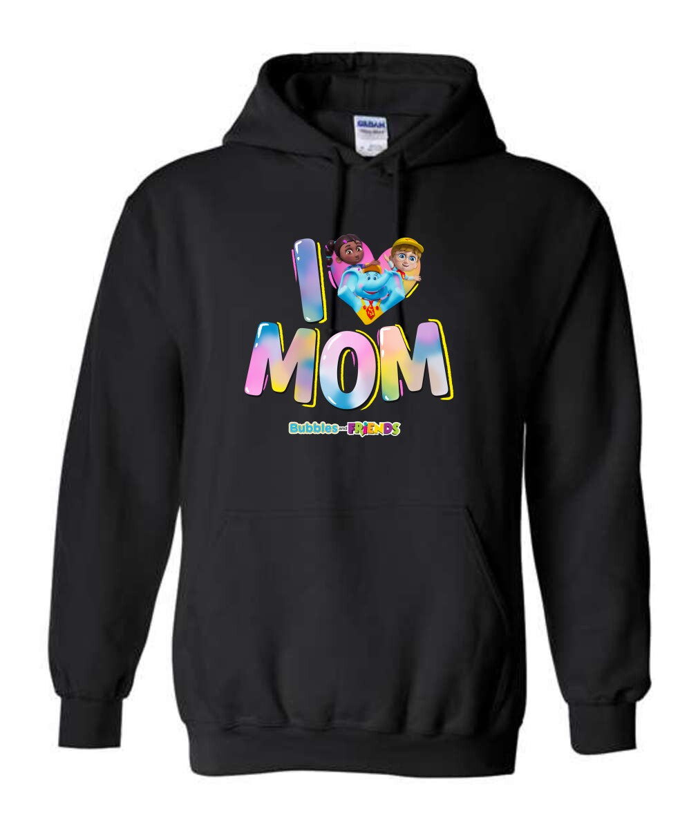 Bubbles & Friends Mothers Day I love Mom Unisex Hoodie