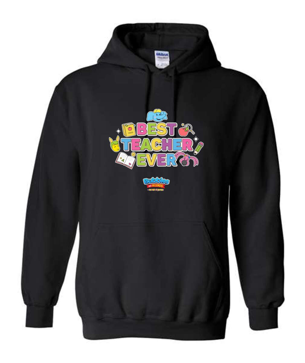 Bubbles & Friends Best Teacher Ever Hooded Sweatshirt