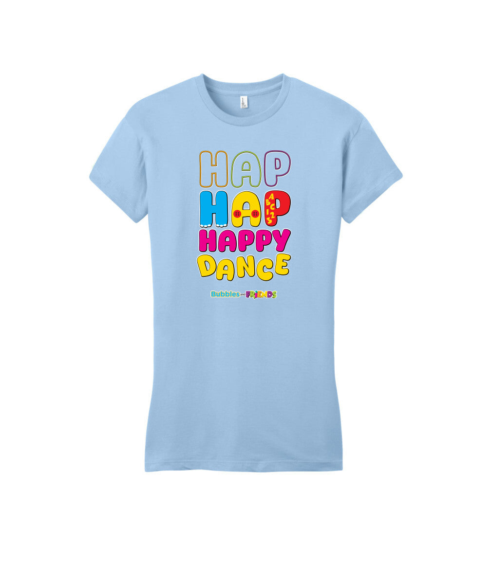 Bubbles and Friends – Happy Dance Collection Hap Hap Happy Dance Womens Fitted T-Shirt