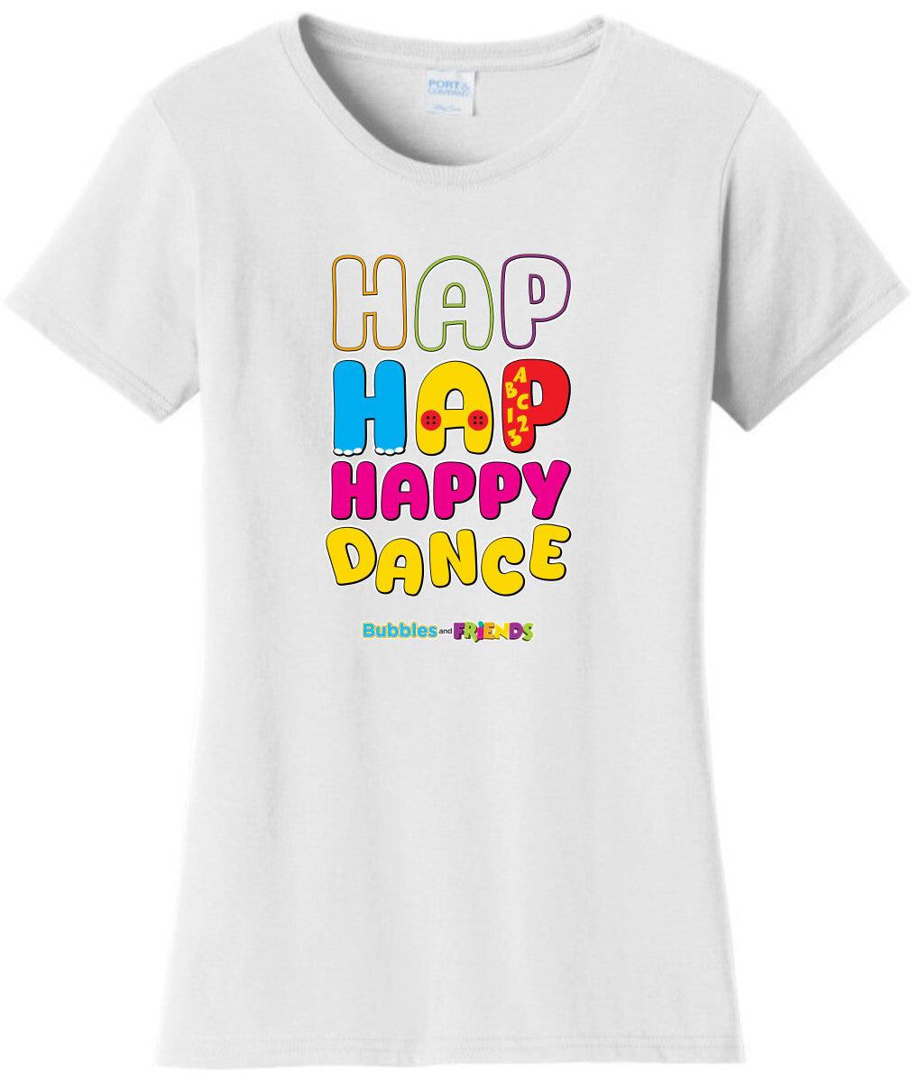 Bubbles and Friends - Happy Dance Collection Hap Hap Happy Dance Women T-Shirt