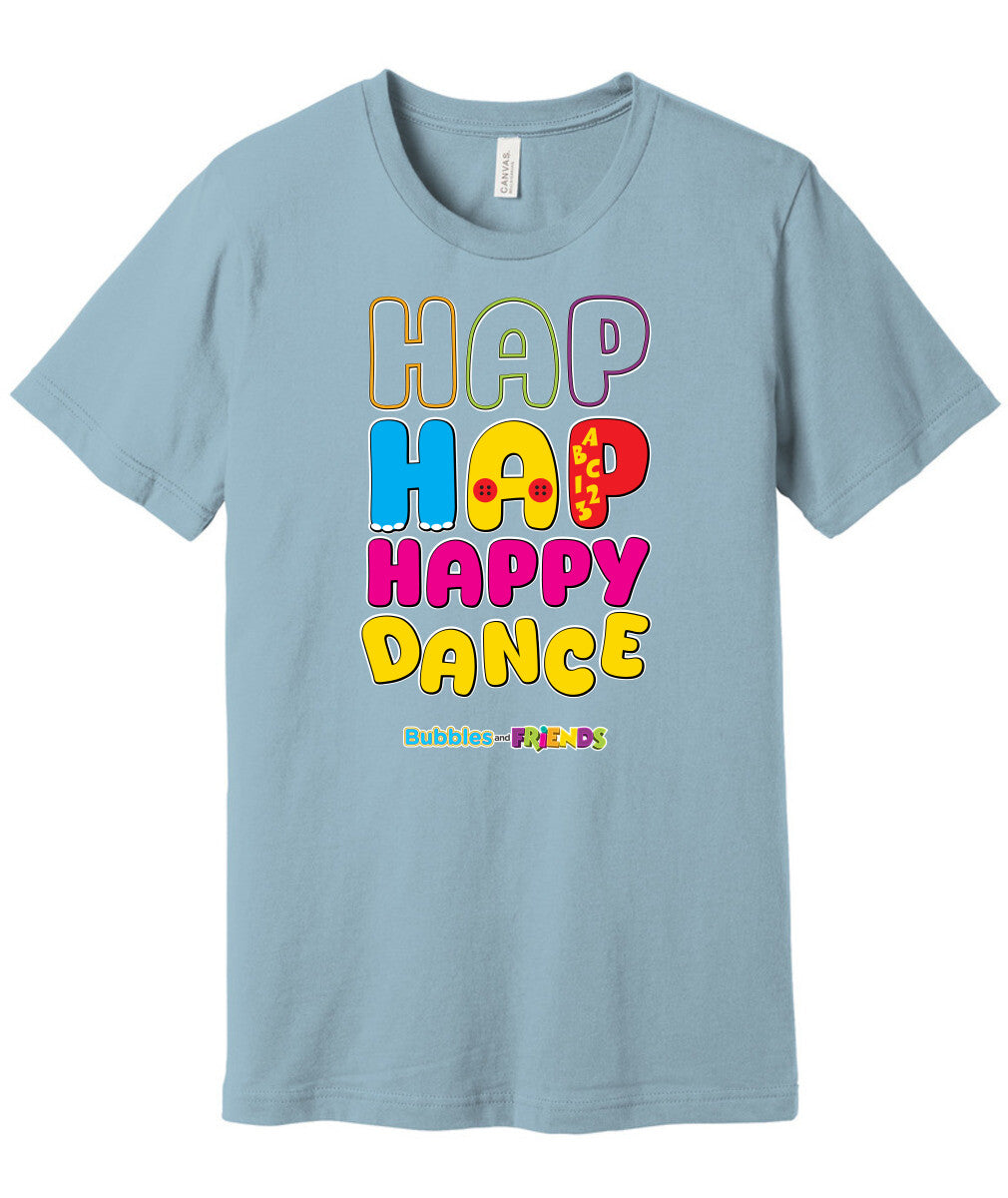 Bubbles and Friends – Happy Dance Collection Hap Hap Happy Dance Adult T-Shirt